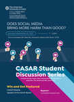 CASAR Student Discussion Series: ‘Does Social Media Bring More Harm Than Good?’