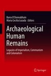 An overview of the history of the excavation and treatment of ancient human remains in Egypt