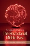 Anglophone Arab Autobiography and the Postcolonial Middle East: Najla Said and Hisham Matar by Tahia Khaled Gamal Abdel Nasser