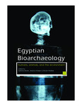 A Decade of Advances in the Paleopathology of the Ancient Egyptians by Lisa Sabbahy Dr.