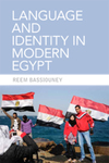 Language and identity in modern Egypt by Reem Bassiouney