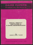 Social identity and class in a Cairo neighborhood by Nadia Adel Taher