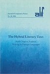 Alif 20: The hybrid literary text: Arab creative authors writing in foreign languages by Ferial J. Ghazoul Professor