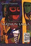 Chronicles of Majnun Layla and selected poems by Ferial J. Ghazoul Professor